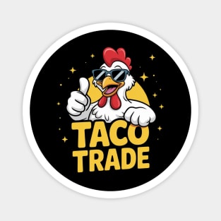 Taco-Trade Magnet